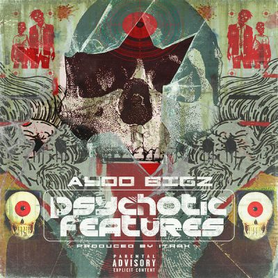 Ayoo Bigz – Psychotic Features (WEB) (2025) (320 kbps)