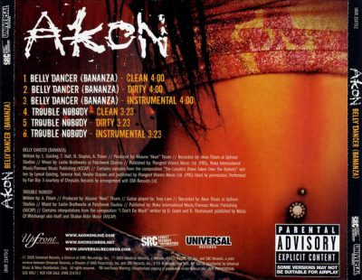 Akon – Belly Dancer (Bananza) / Trouble Nobody (CDM) (2005) (FLAC + 320 kbps)