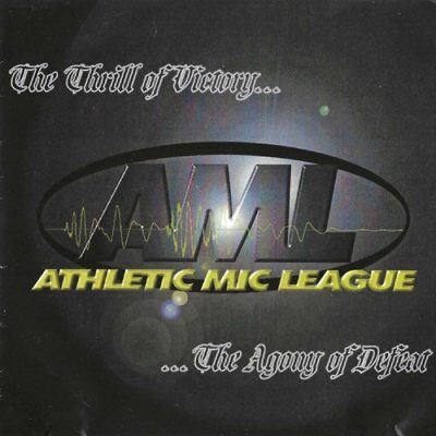 Athletic Mic League – The Thrill Of Victory… The Agony Of Defeat (WEB) (1998) (FLAC + 320 kbps)