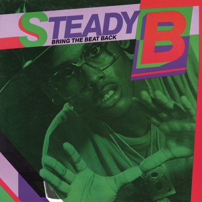Steady B – Bring The Beat Back (WEB) (1986) (FLAC + 320 kbps)