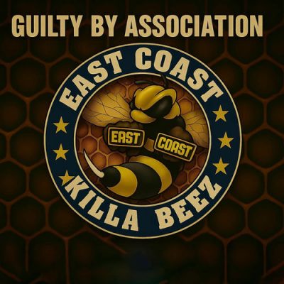 East Coast Killa Beez – Guilty By Association (WEB) (2025) (320 kbps)