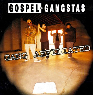Gospel Gangstas – Gang Affiliated (Remastered CD) (1994-2025) (FLAC + 320 kbps)