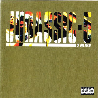 Jurassic 5 – 5 Alive (CD) (2003) (FLAC + 320 kbps)