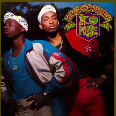 K-9 Posse – This Beat Is Military (WEB Single) (1989) (FLAC + 320 kbps)
