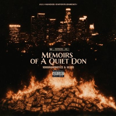 100grandroyce & 183rd – Memoirs Of A Quiet Don (WEB) (2025) (320 kbps)
