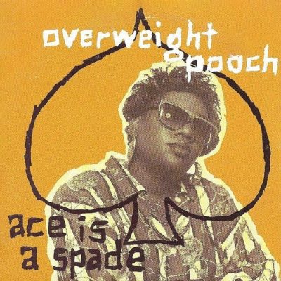 Overweight Pooch ‎- Ace Is A Spade (WEB Single) (1991) (FLAC + 320 kbps)
