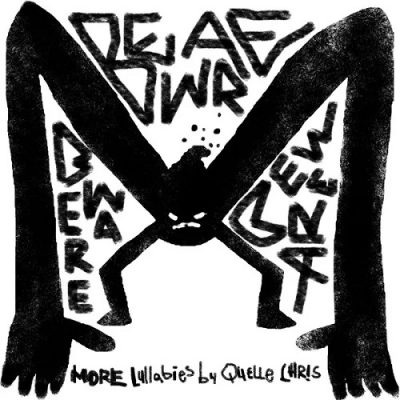 Quelle Chris – Beware Beware Beware (More Lullabies) (WEB) (2025) (320 kbps)