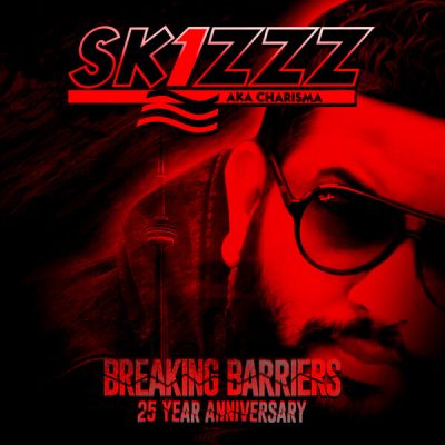Skizzz Aka Charisma – Breaking Barriers (25 Year Anniversary Edition) (WEB) (2000-2025) (FLAC + 320 kbps)