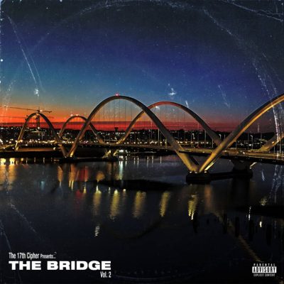 The 17th Cipher – The Bridge, Vol. 2 EP (WEB) (2025) (320 kbps)