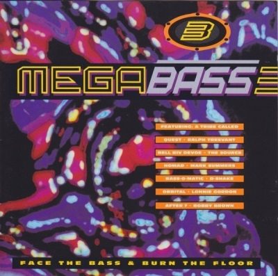 VA – Megabass 3: Face The Bass & Burn The Floor (CD) (1990) (FLAC + 320 kbps)