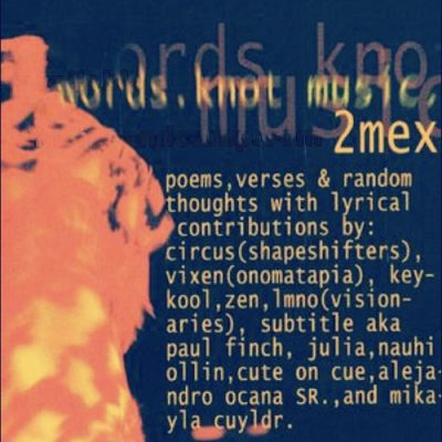 2MEX – Words Knot Music (WEB) (2000) (FLAC + 320 kbps)