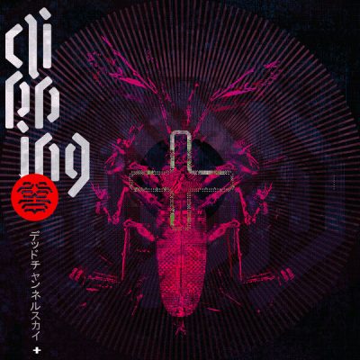 clipping. – Dead Channel Sky Plus (WEB) (2025) (320 kbps)