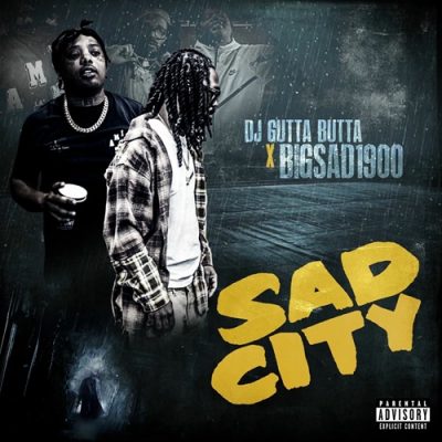Big Sad 1900 & DJ Gutta Butta – Sad City (WEB) (2025) (320 kbps)