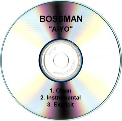 Bossman – A-Yo (Promo CDS) (2008) (FLAC + 320 kbps)