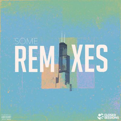 VA – Closed Sessions: Some Remixes (WEB) (2015) (320 kbps)