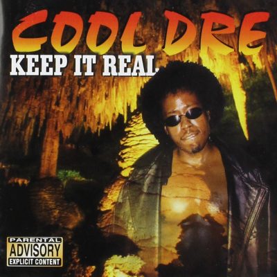 Cool Dre – Keep It Real (CD) (2002) (FLAC + 320 kbps)