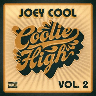 Joey Cool – Coolie High, Vol. 2 EP (WEB) (2020) (FLAC + 320 kbps)