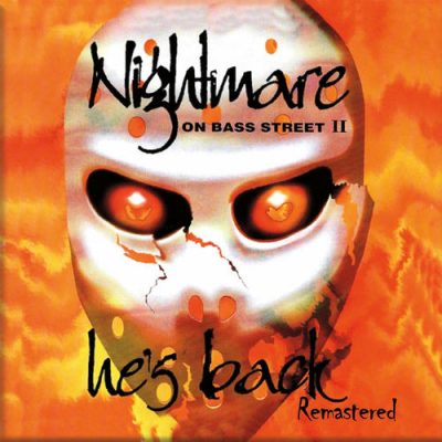 DJ Billy E – Nightmare On Bass Street II: He’s Back (CD) (1994) (FLAC + 320 kbps)