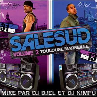 DJ Djel & DJ Kimfu – SaleSud Volume 2: Toulouse Marseille (CD) (2007) (FLAC + 320 kbps)