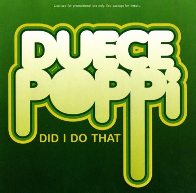 Duece Poppi – Did I Do That (Promo CDS) (2006) (FLAC + 320 kbps)