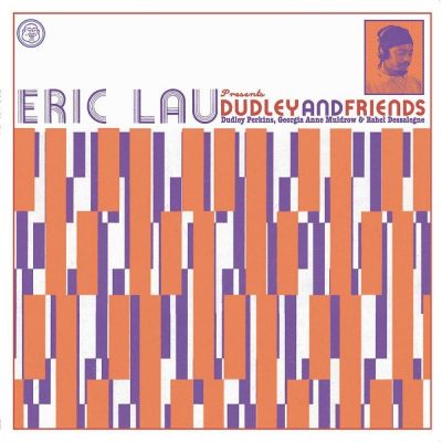 Eric Lau – Dudley And Friends EP (WEB) (2006) (FLAC + 320 kbps)