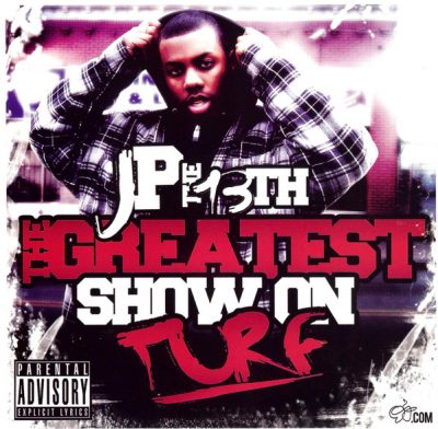 JP The 13th – The Greatest Show On Turf (CD) (2006) (FLAC + 320 kbps)