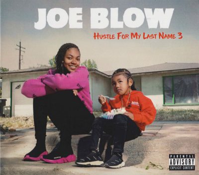 Joe Blow – Hustle For My Last Name 3 (CD) (2019) (FLAC + 320 kbps)