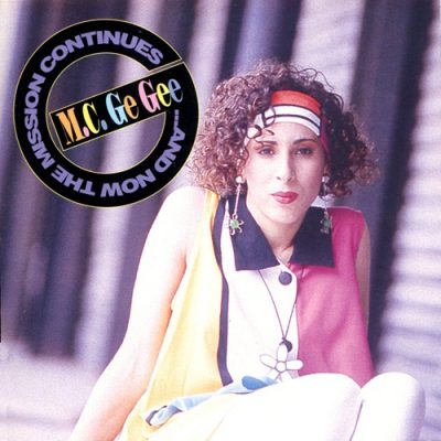 M.C. Ge Gee – And Now The Mission Continues (WEB) (1991) (320 kbps)