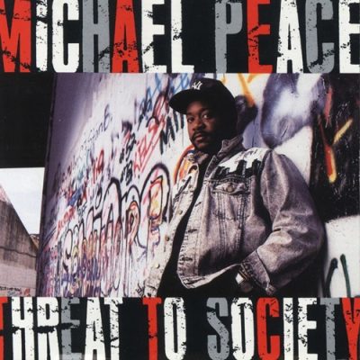 Michael Peace – Threat To Society (WEB) (1991) (320 kbps)