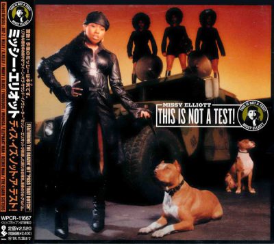 Missy Elliott – This Is Not A Test! (Japan Edition CD) (2003) (FLAC + 320 kbps)