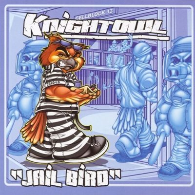 Mr. Knightowl – Jail Bird (WEB) (2005) (FLAC + 320 kbps)