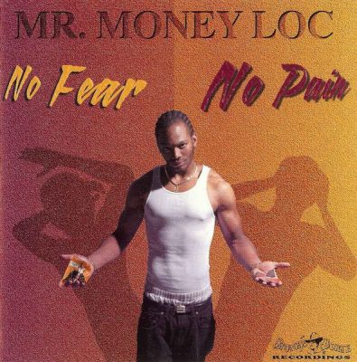 Mr. Money Loc – No Fear No Pain EP (CD) (1996) (FLAC + 320 kbps)
