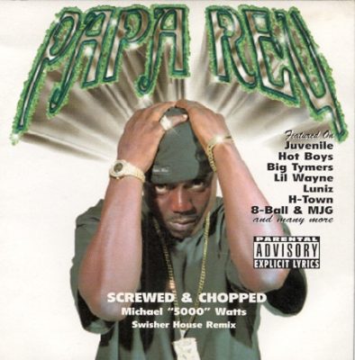 Papa Reu – Xcuse Me! (Screwed & Chopped) (CD) (2000) (FLAC + 320 kbps)