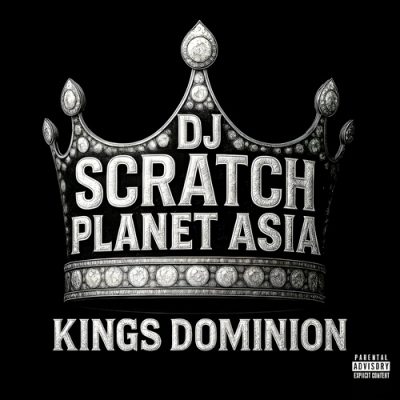 Planet Asia & DJ Scratch – Kings Dominion (WEB) (2025) (320 kbps)