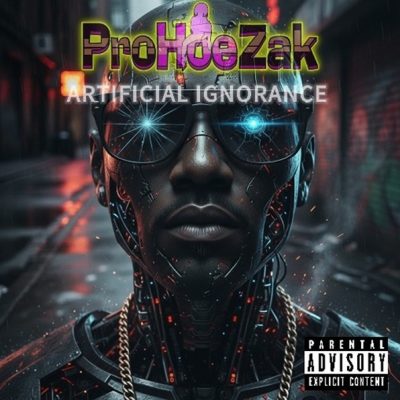 ProHoeZak – Artificial Ignorance (WEB) (2025) (320 kbps)