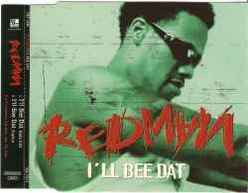 Redman – I’ll Bee Dat! (Promo CDS) (1998) (FLAC + 320 kbps)