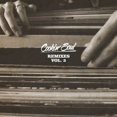 Cookin Soul – Remixes Vol. 3 (WEB) (2008) (FLAC + 320 kbps)