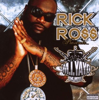 Rick Ross Presents – M.I. Yayo (The Movie) (CD) (2008) (FLAC + 320 kbps)