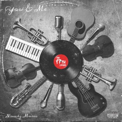 The 17th Cipher & Numbz Music – You & Me EP (WEB) (2025) (320 kbps)