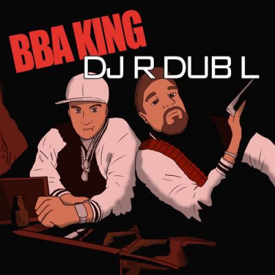BBA King & DJ R Dub L – BBA King & DJ R Dub L (WEB) (2025) (320 kbps)