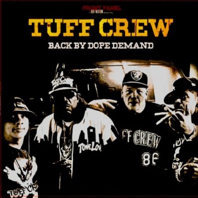 Tuff Crew – Back By Dope Demand (WEB) (2023) (320 kbps)