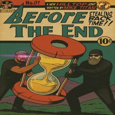 Mike Titan & Hilltop Productions – Before The End EP (WEB) (2025) (320 kbps)