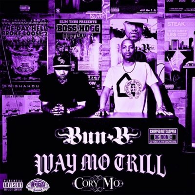Bun B & Cory Mo – Way Mo Trill (Chopped Not Slopped) (WEB) (2025) (320 kbps)