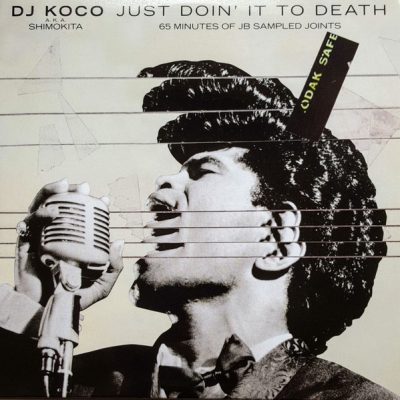 DJ Koco a.k.a. Shimokita – Just Doin’ It To Death (65 Minutes Of JB Sampled Joints) (CD) (2017) (FLAC + 320 kbps)