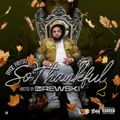 Dyce Payso & DJ Drewski – So Thankful 2 (WEB) (2025) (320 kbps)