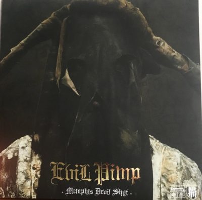Evil Pimp – Memphis Devil Shyt (Vinyl) (2022) (FLAC + 320 kbps)