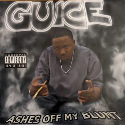 Guice – Ashes Off My Blunt (Reissue Vinyl) (1995-2022) (FLAC + 320 kbps)
