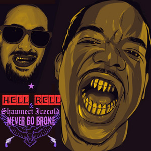 Hell Rell & Shawneci Icecold – Never Go Broke EP (WEB) (2025) (320 kbps)