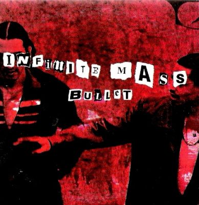 Infinite Mass – Bullet (CDM) (2001) (FLAC + 320 kbps)