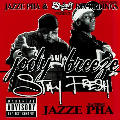 Jody Breeze – Stay Fresh (Promo CDS) (2004) (FLAC + 320 kbps)